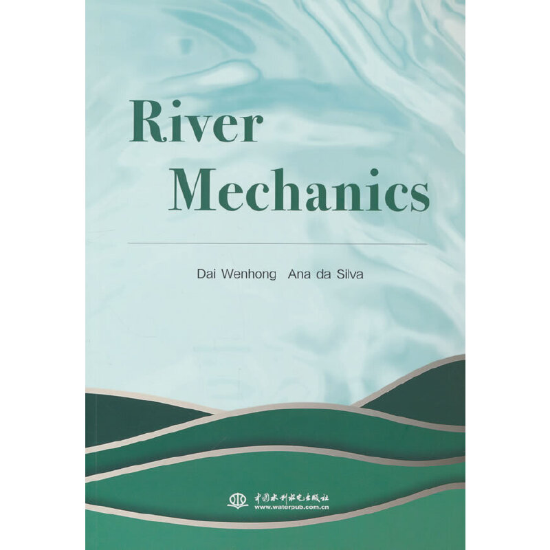 River Mechanics (dng)W(xu)