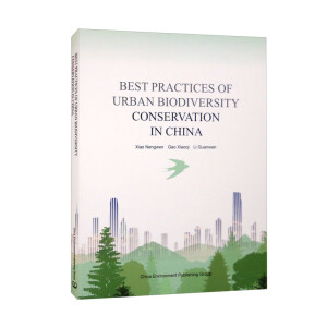 Best practices of urban biodiversity conservation in China