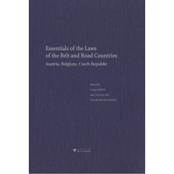 Essentials of the Laws of the Belt and Road Countries: Austria, Belgium, Cezch Republicһһ·ؾ(gu)ɾҪWr(sh)ݿ˾