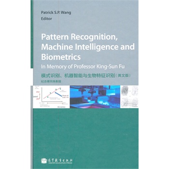 Pattern Recognition, Machine Intelligence and Biometrics ģʽReC(j)cReӢİ棩