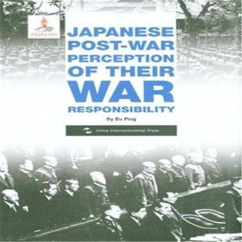 JAPANESE POST-WAR PERCEPTION OF THEIR WAR RESPONSIBILITY-ձđ(zhn)؟(z)J(rn)R(sh)-Ӣ